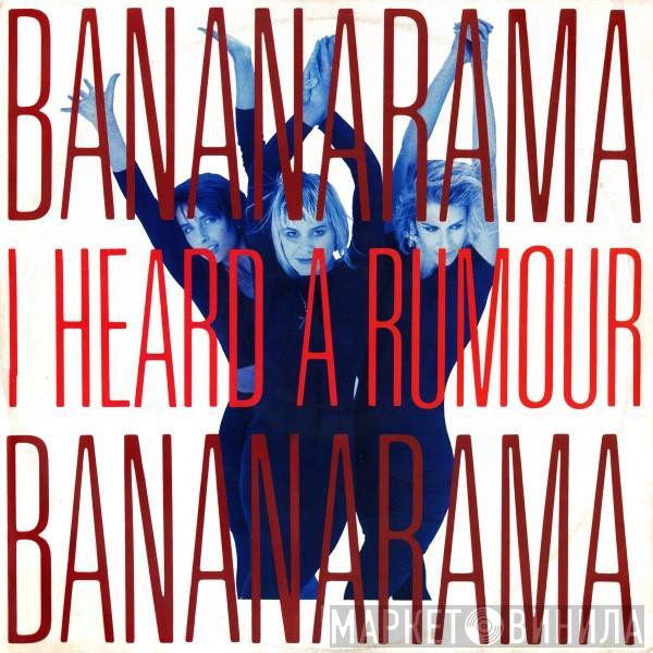  Bananarama  - I Heard A Rumour