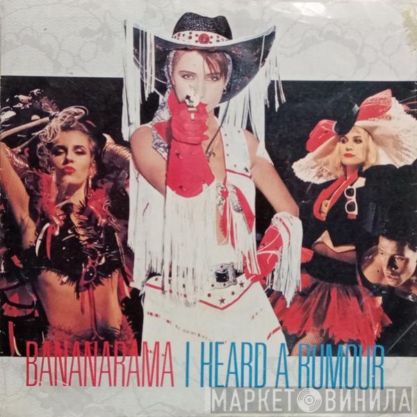  Bananarama  - I Heard A Rumour