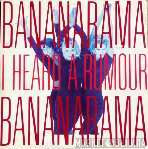  Bananarama  - I Heard A Rumour