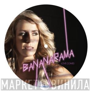 Bananarama - Love Comes