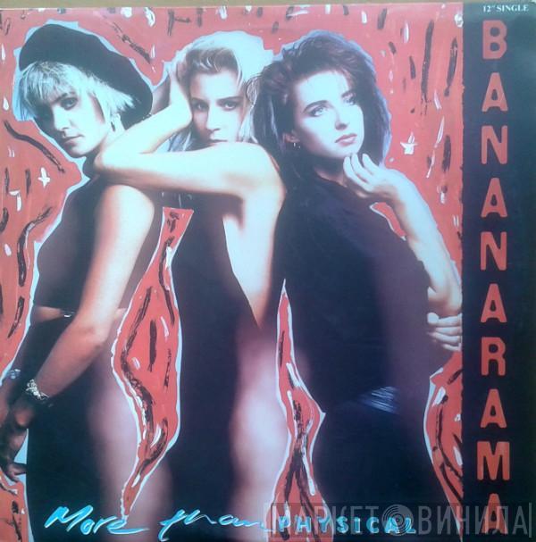  Bananarama  - More Than Physical