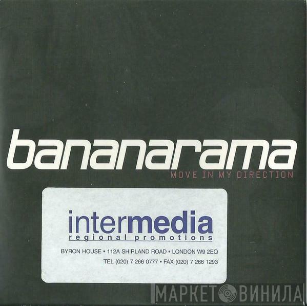 Bananarama - Move In My Direction