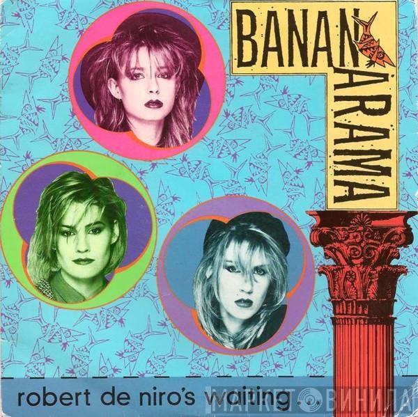  Bananarama  - Robert De Niro's Waiting