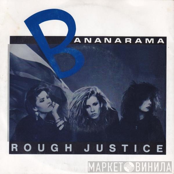  Bananarama  - Rough Justice