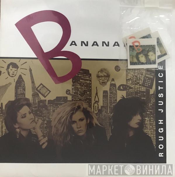 Bananarama - Rough Justice