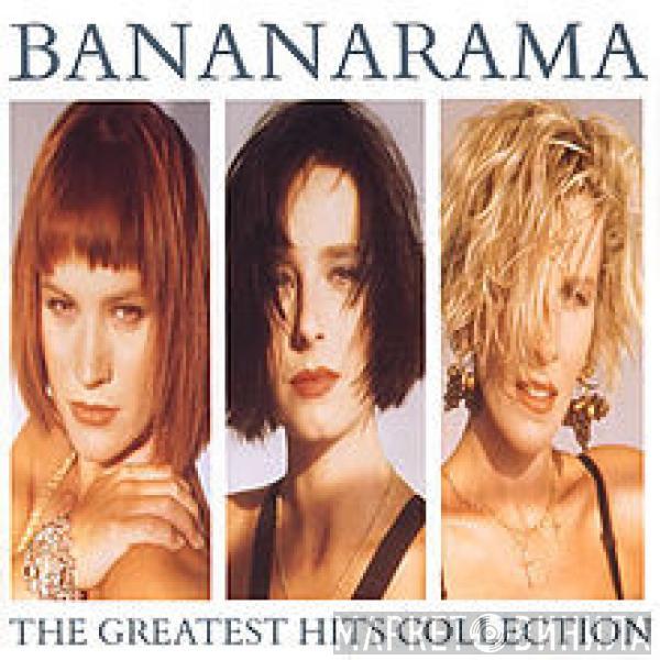  Bananarama  - The Greatest Hits Collection