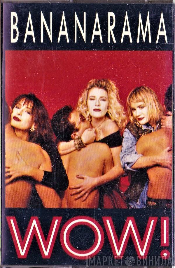  Bananarama  - Wow!