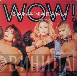  Bananarama  - Wow!