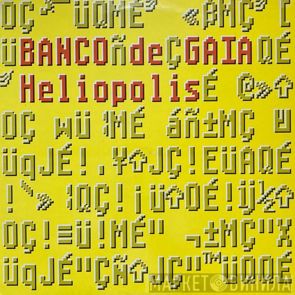 Banco De Gaia - Heliopolis (The City Of The Sun Mixes)