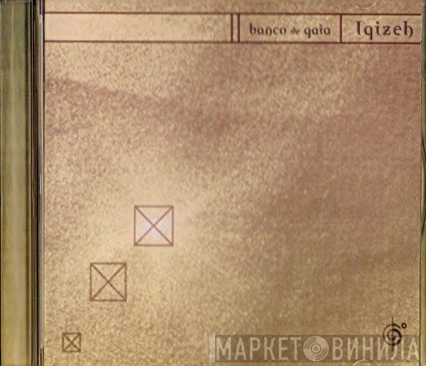  Banco De Gaia  - Igizeh