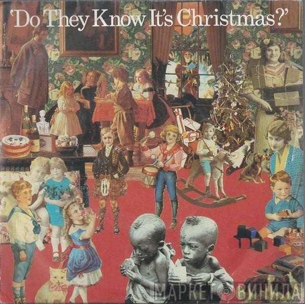 Band Aid - Do They Know It's Christmas?