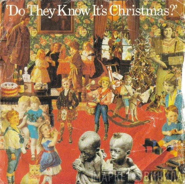 Band Aid - Do They Know It's Christmas?