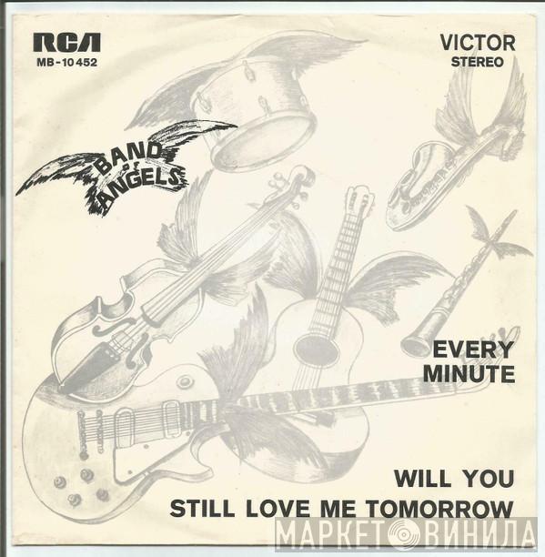 Band Of Angels - Will You Still Love Me Tomorrow