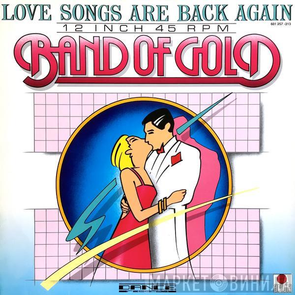  Band Of Gold  - Love Songs Are Back Again