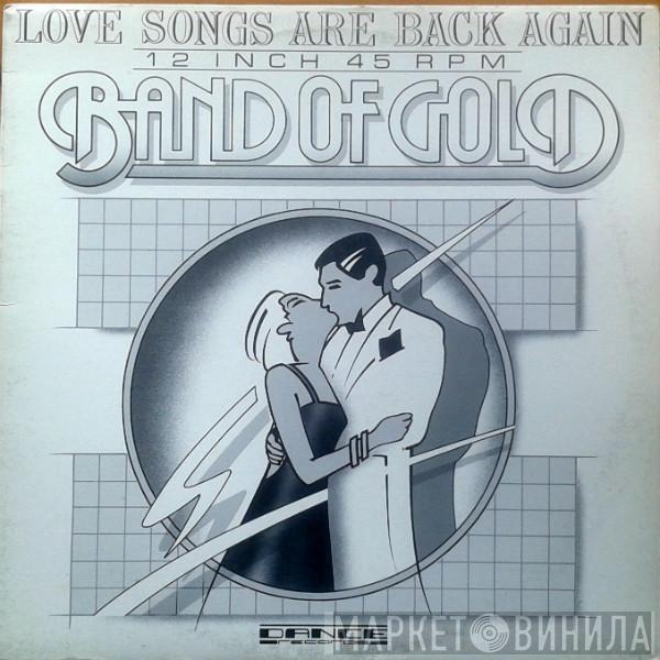  Band Of Gold  - Love Songs Are Back Again