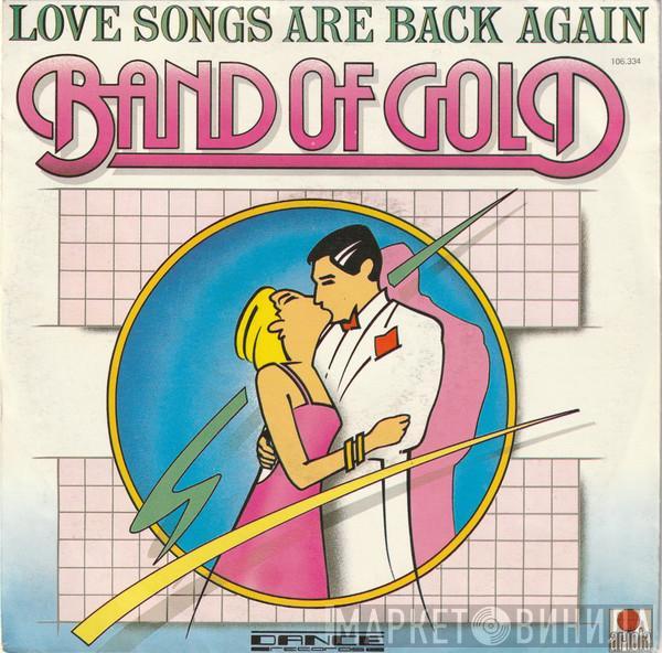  Band Of Gold  - Love Songs Are Back Again