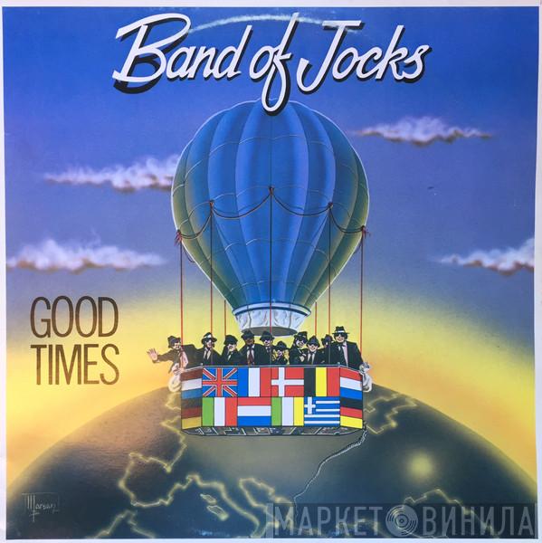  Band Of Jocks  - Good Times