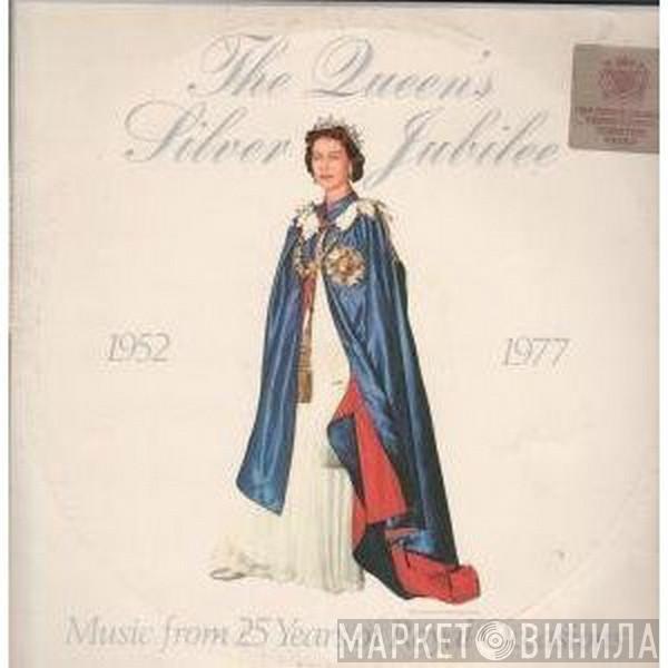Band Of The Welsh Guards, Coldstream Guards - Queen's Silver Jubilee - Music From 25 Years Of Royal Occasions (A Recorded Souvenir) (1952-1977)