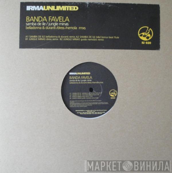 Banda Favela - Samba De Ile / Jungle Minas