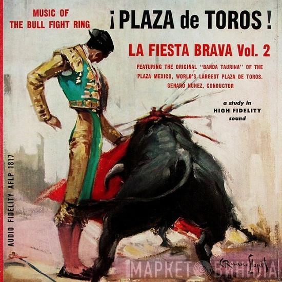  Banda Taurina  - Plaza De Toros! La Fiesta Brava Vol. 2