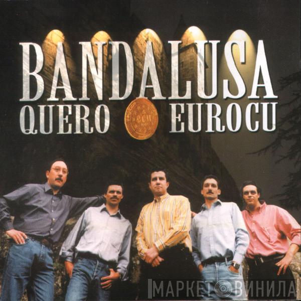  BandaLusa  - Quero Eurocu
