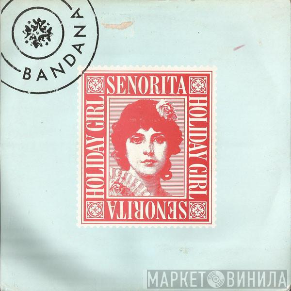 Bandana  - Senorita (Holiday Girl)