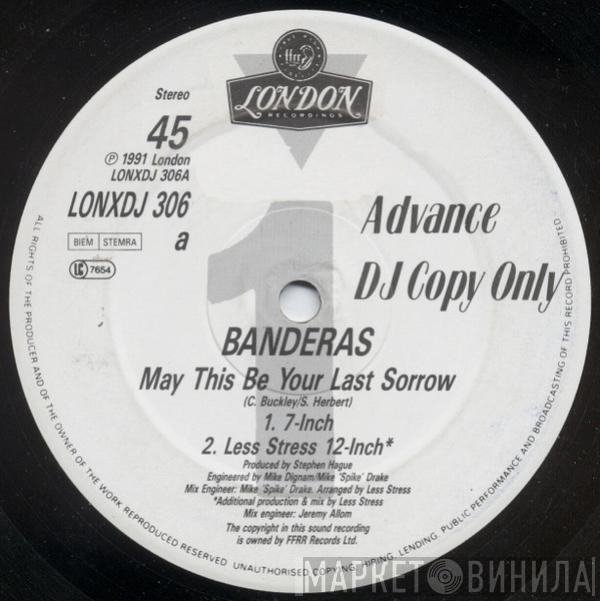 Banderas - May This Be Your Last Sorrow