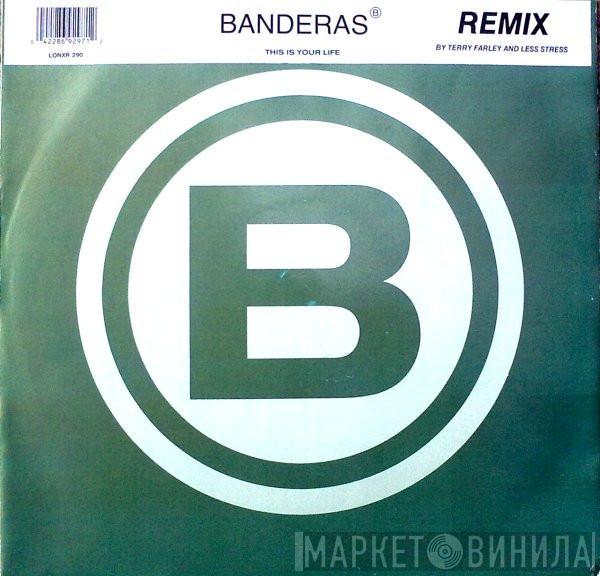  Banderas  - This Is Your Life