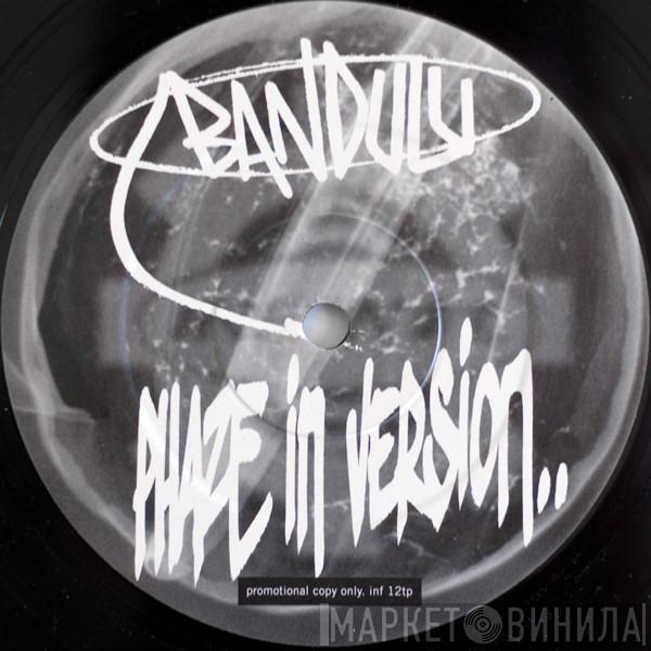 Bandulu - Phaze In-Version
