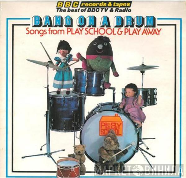  - Bang On A Drum