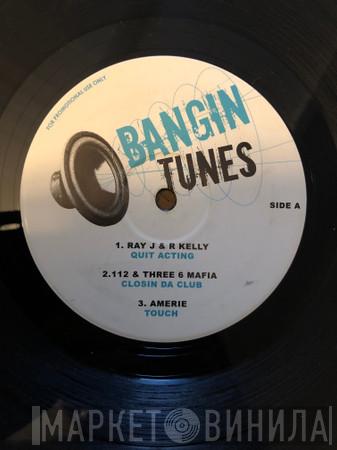  - Bangin Tunes Volume 2