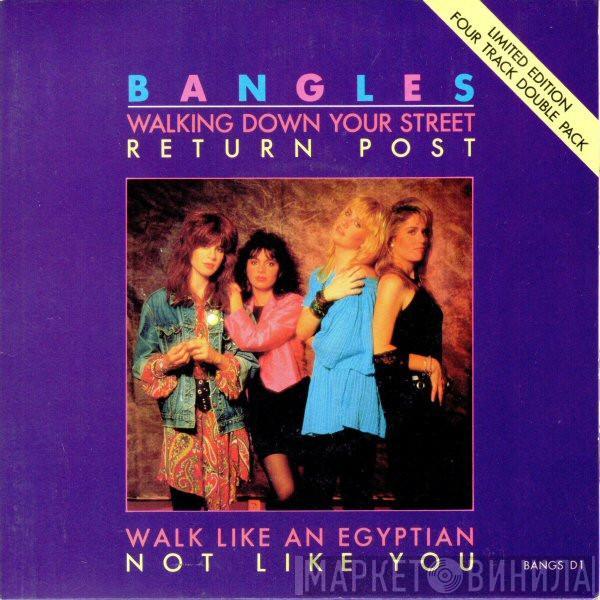  Bangles  - Walking Down Your Street / Return Post / Walk Like An Egyptian / Not Like You