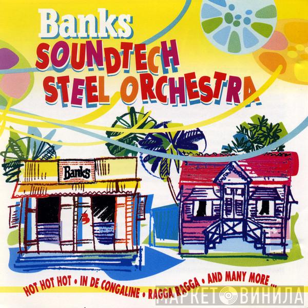  Banks Soundtech Steel Orchestra  - Banks Soundtech Steel Orchestra