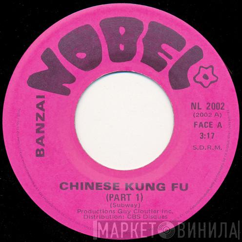 Banzaii - Chinese Kung Fu