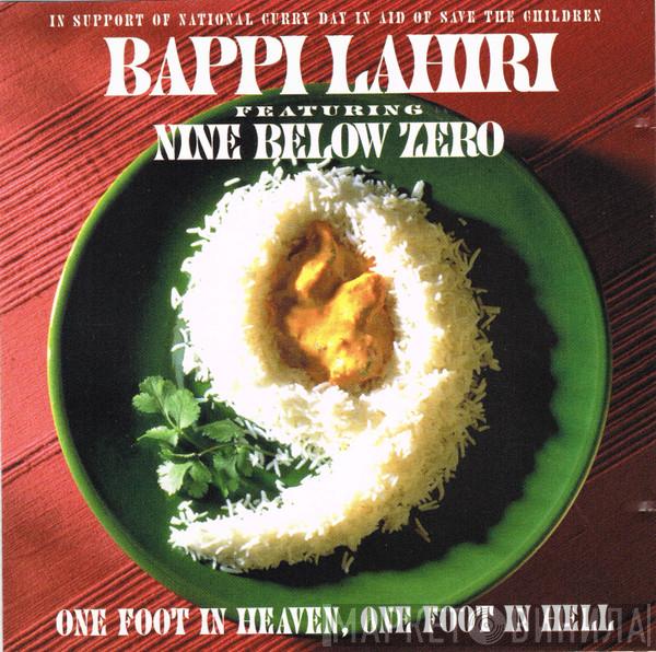 Bappi Lahiri, Nine Below Zero - One Foot In Heaven, One Foot In Hell
