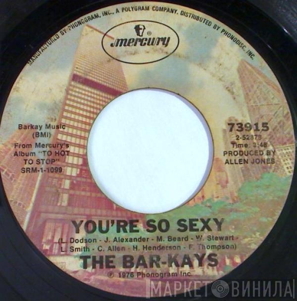  Bar-Kays  - You're So Sexy / Spellbound
