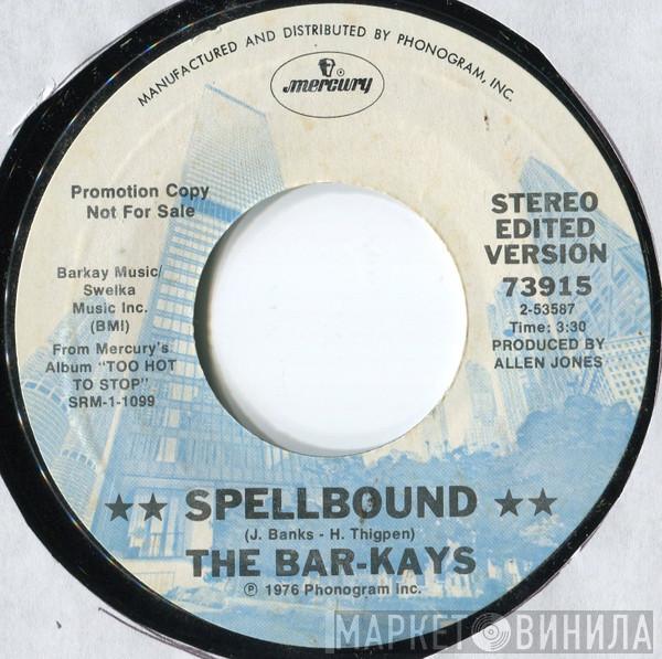  Bar-Kays  - You're So Sexy / Spellbound