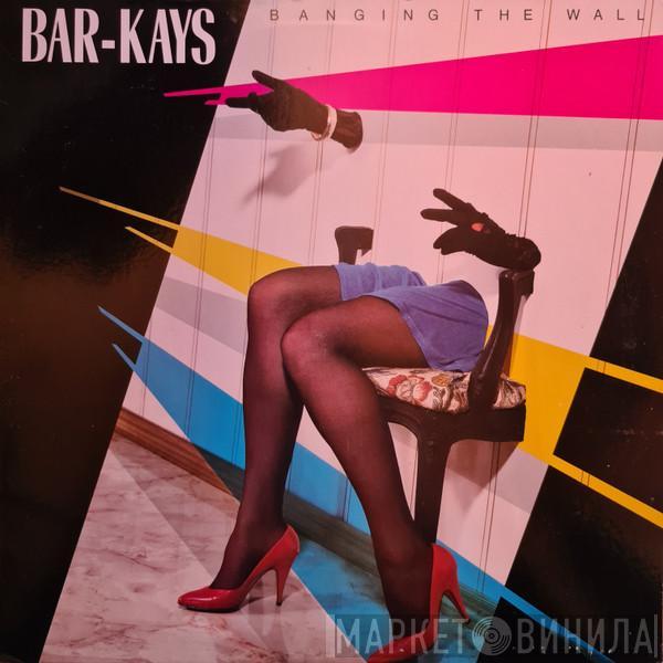  Bar-Kays  - Banging The Wall