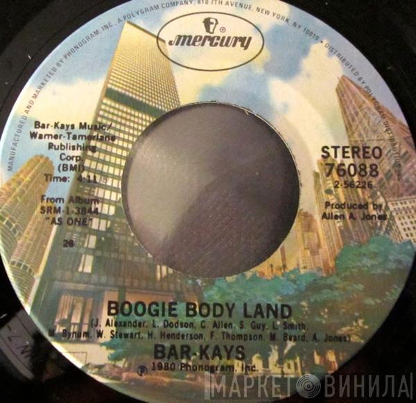  Bar-Kays  - Boogie Body Land