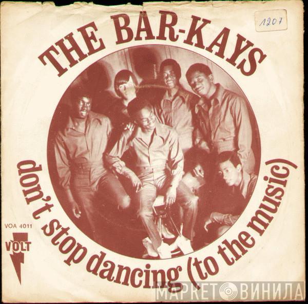  Bar-Kays  - Don't Stop Dancing