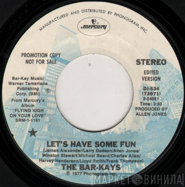  Bar-Kays  - Let's Have Some Fun (Edited Version)