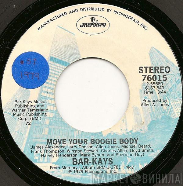  Bar-Kays  - Move Your Boogie Body