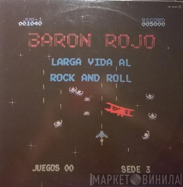  Barón Rojo  - Larga Vida Al Rock And Roll