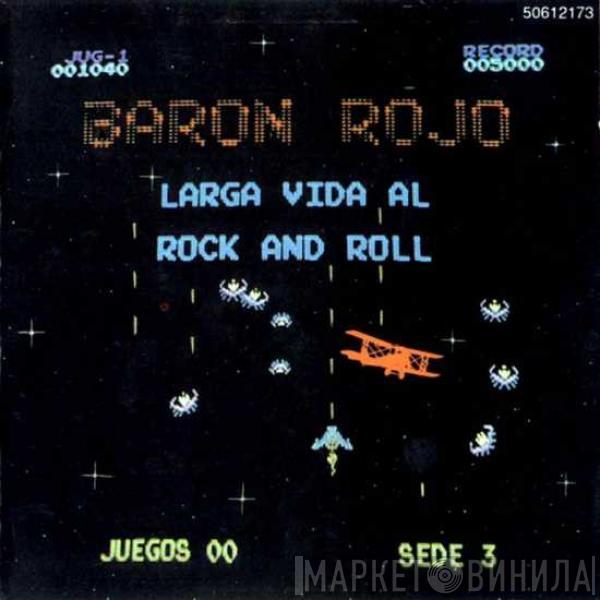  Barón Rojo  - Larga Vida Al Rock And Roll