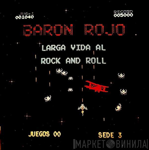  Barón Rojo  - Larga Vida Al Rock And Roll