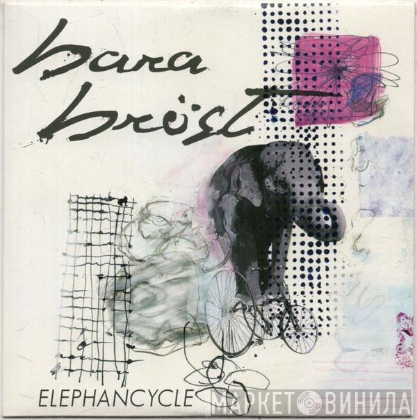 Bara Bröst - Elephancycle
