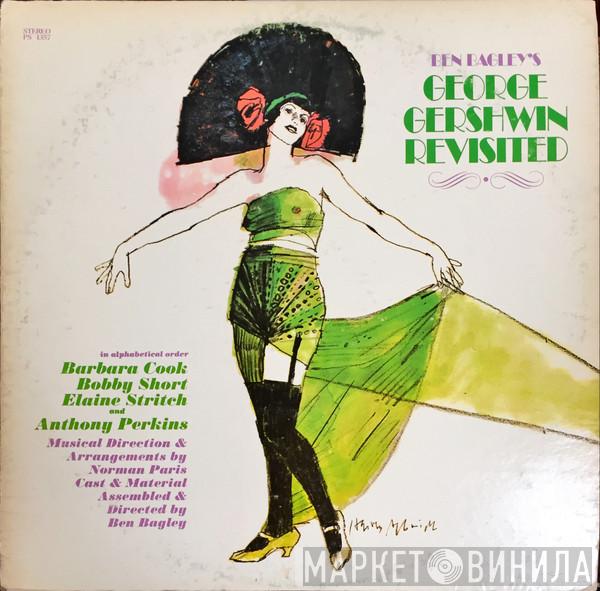 , Barbara Cook , Bobby Short , Elaine Stritch  Anthony Perkins  - Ben Bagley's George Gershwin Revisited