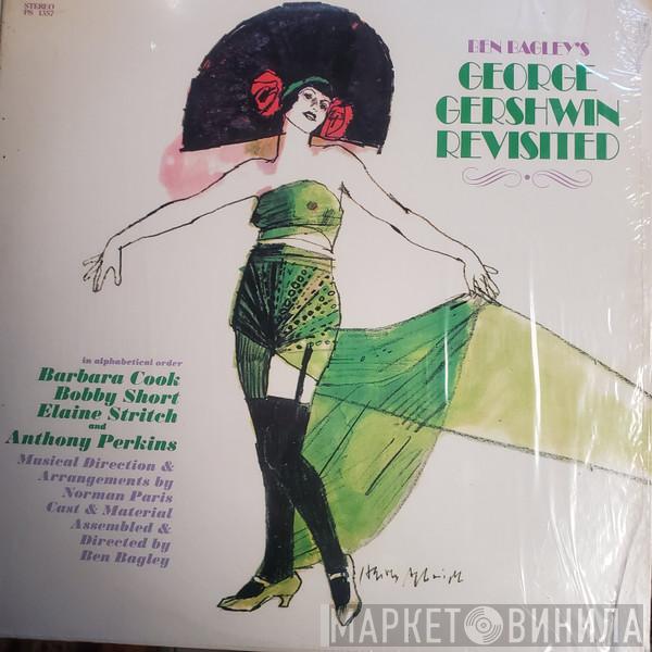 , Barbara Cook , Bobby Short , Elaine Stritch  Anthony Perkins  - Ben Bagley's George Gershwin Revisited