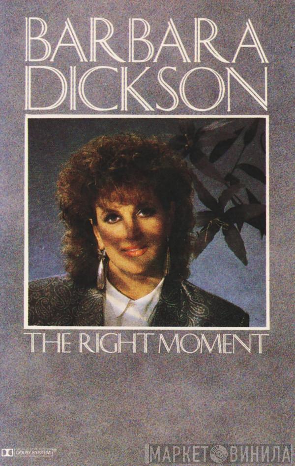  Barbara Dickson  - The Right Moment