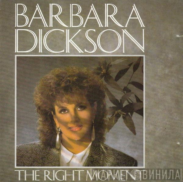  Barbara Dickson  - The Right Moment